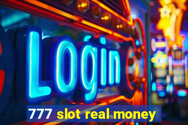 777 slot real money