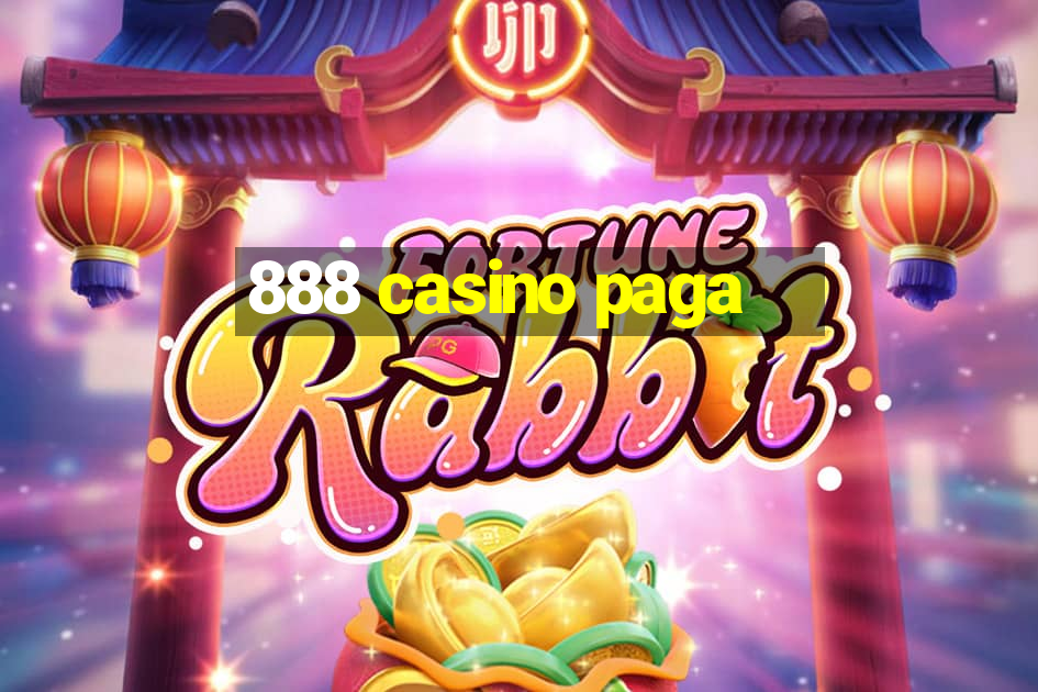 888 casino paga