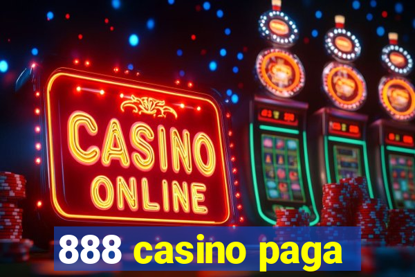 888 casino paga