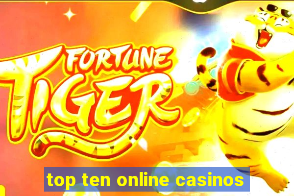 top ten online casinos