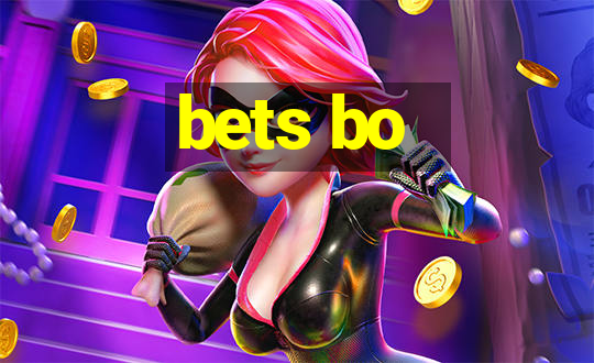 bets bo