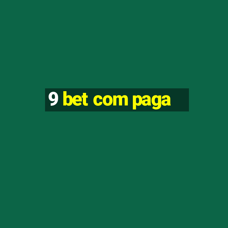 9 bet com paga