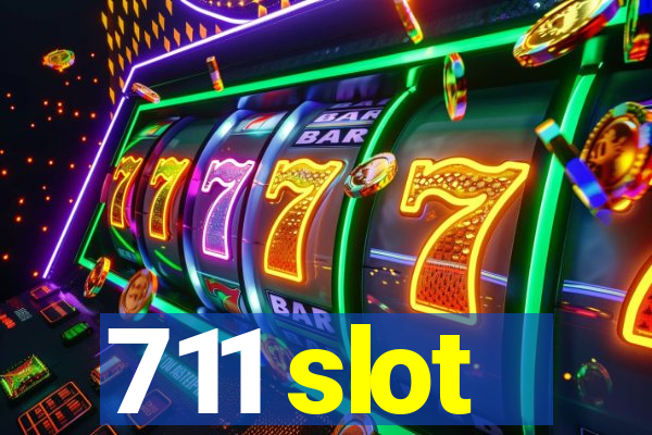 711 slot