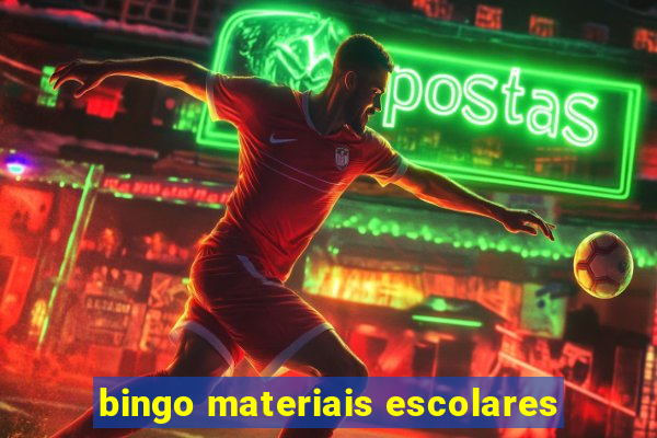 bingo materiais escolares