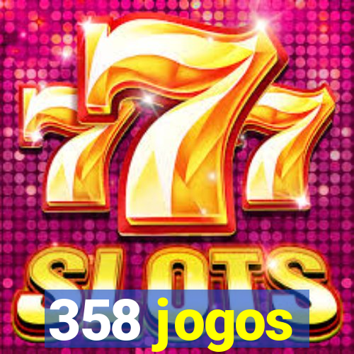 358 jogos