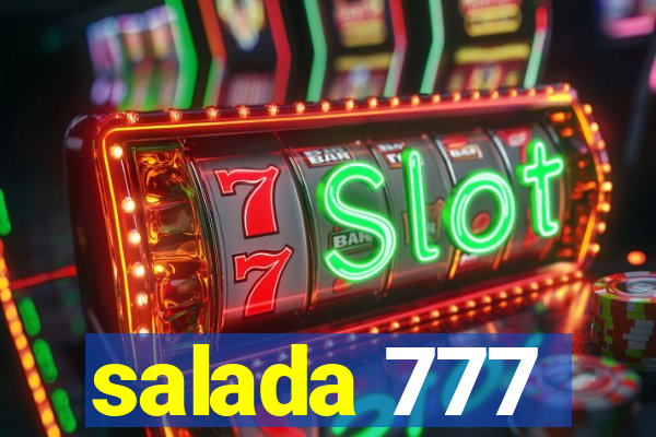 salada 777