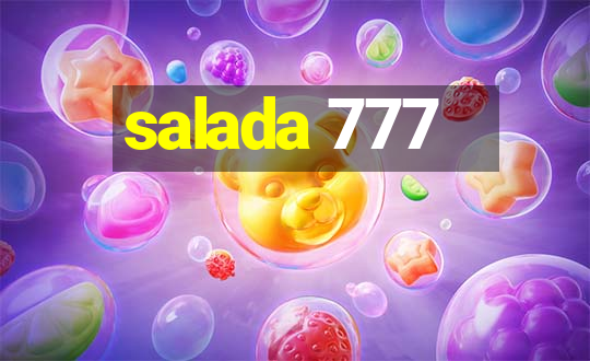 salada 777