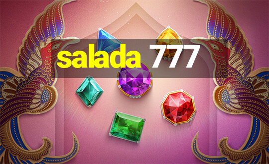 salada 777