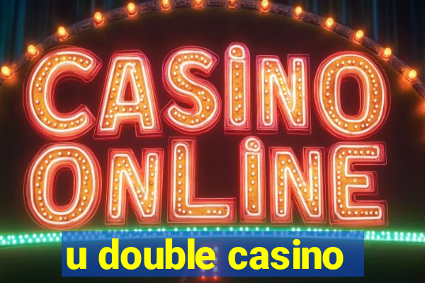 u double casino