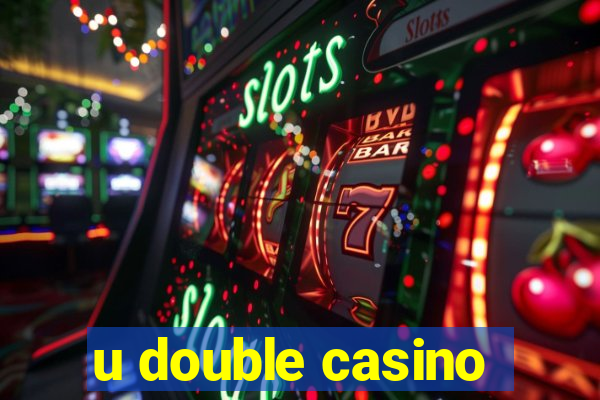 u double casino