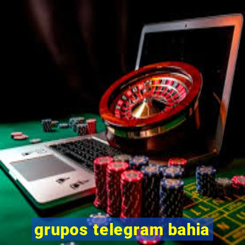 grupos telegram bahia