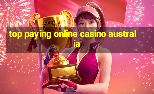 top paying online casino australia