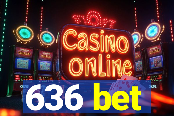 636 bet