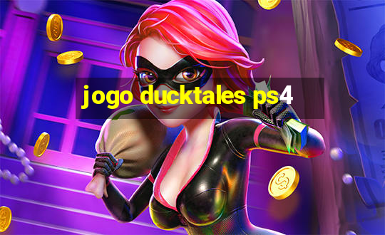 jogo ducktales ps4