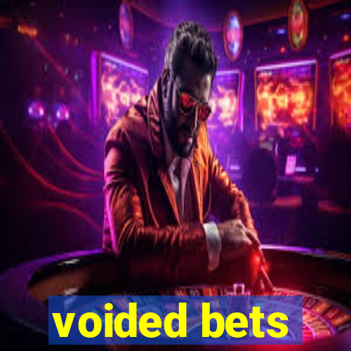 voided bets