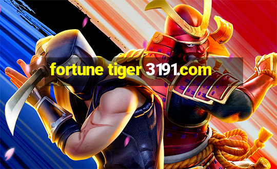 fortune tiger 3191.com