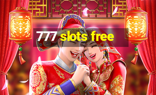 777 slots free