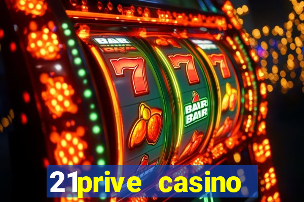 21prive casino sports betting