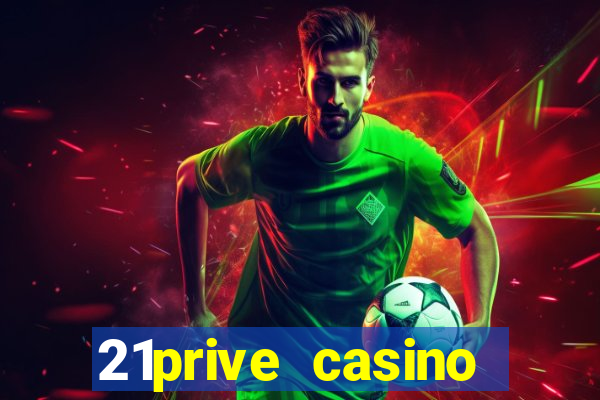 21prive casino sports betting