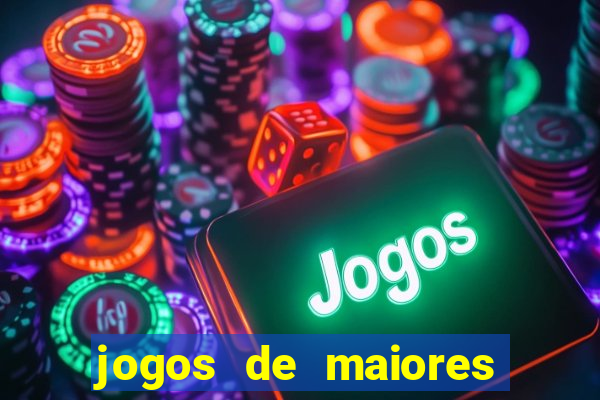 jogos de maiores de 18