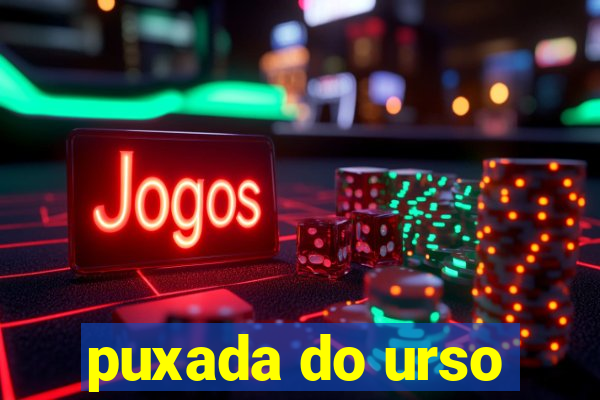 puxada do urso