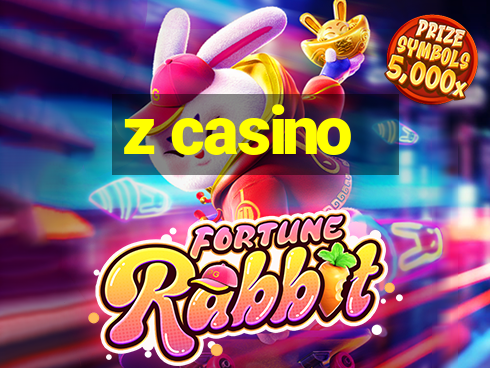 z casino