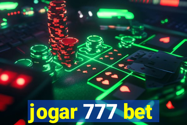 jogar 777 bet