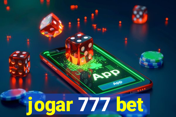 jogar 777 bet