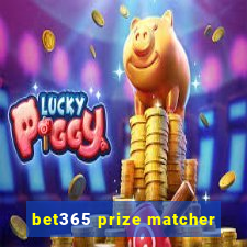 bet365 prize matcher