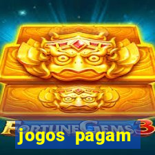 jogos pagam dinheiro de verdade