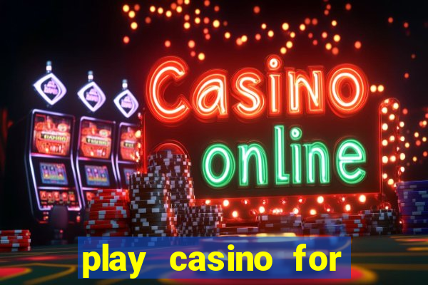 play casino for real money online