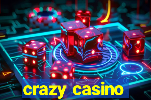 crazy casino