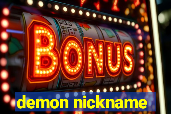 demon nickname