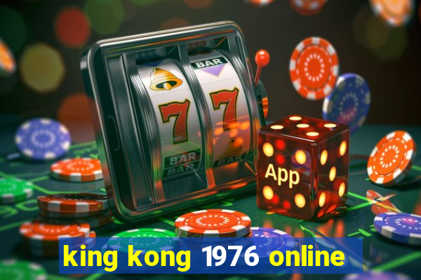 king kong 1976 online