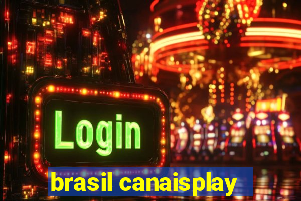 brasil canaisplay