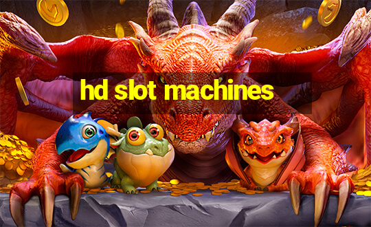 hd slot machines