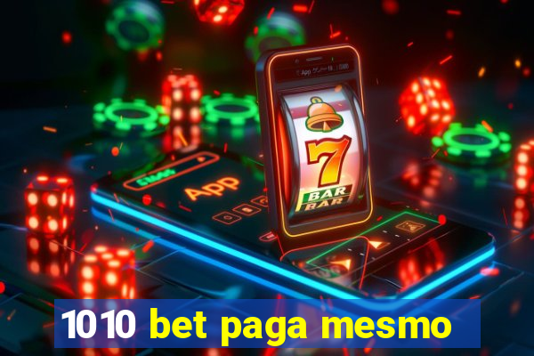 1010 bet paga mesmo