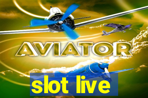 slot live