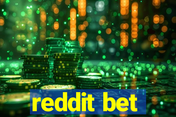 reddit bet