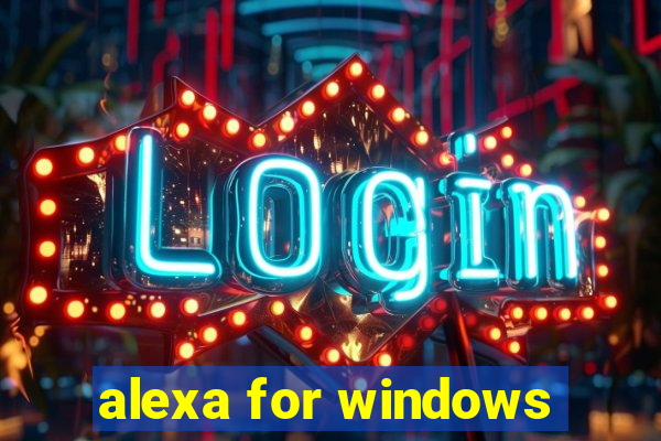 alexa for windows