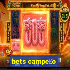 bets campe茫o