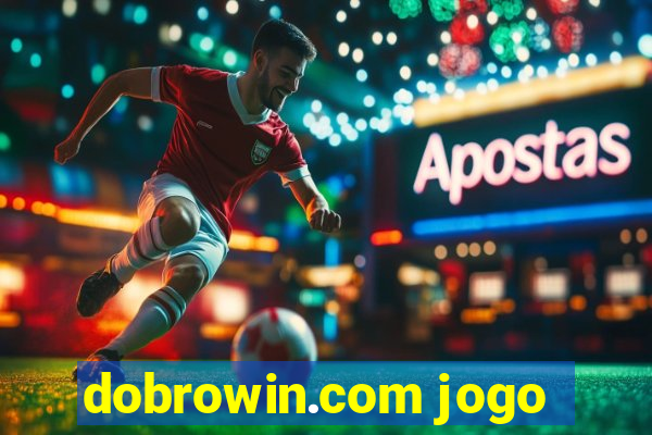 dobrowin.com jogo