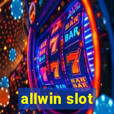 allwin slot