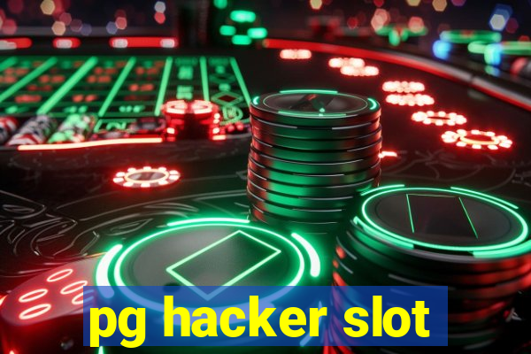 pg hacker slot