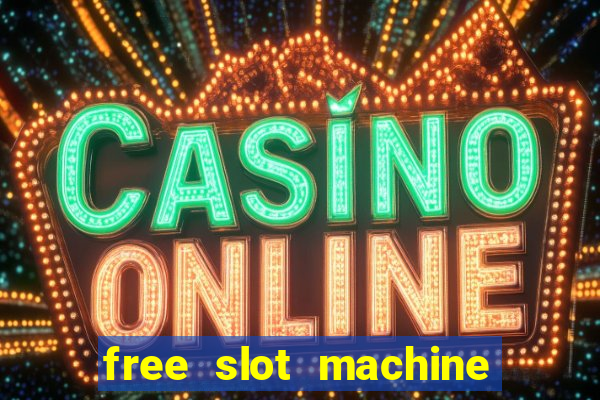 free slot machine on line