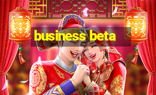 business beta