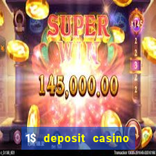 1$ deposit casino new zealand