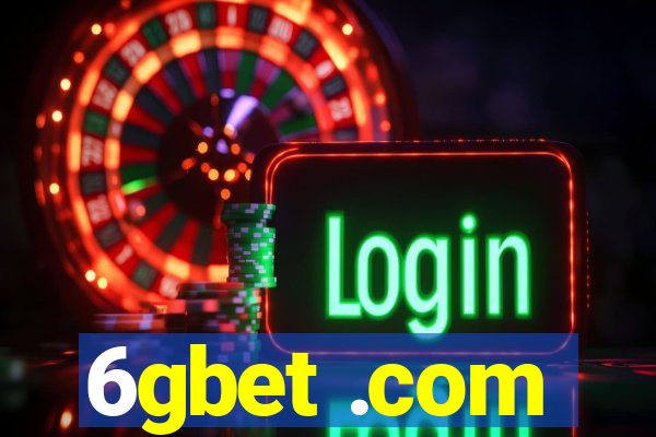 6gbet .com