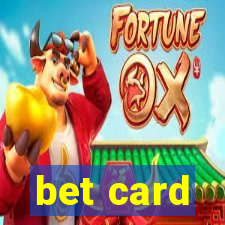 bet card