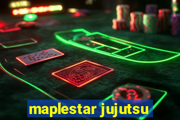 maplestar jujutsu